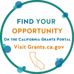 Find your opportunity on the California Grants Portal. Visit Grants.ca.gov.